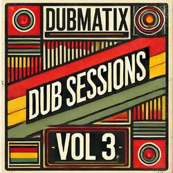 Cover of Dub Sessions, Vol. 3