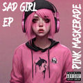 Sad Girl EP