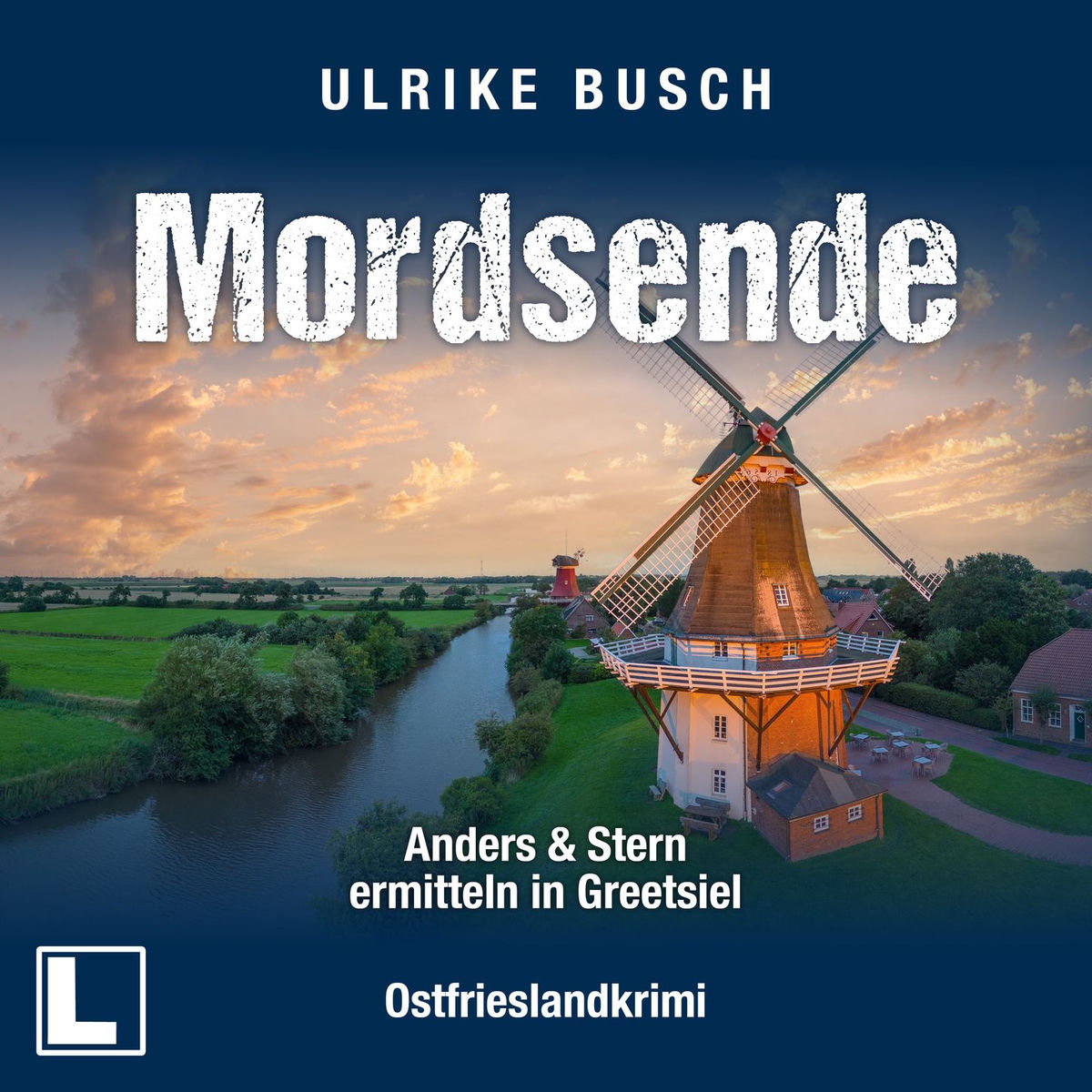 Album cover of Mordsende - Anders und Stern ermitteln in Greetsiel, Band 5 (ungekürzt)