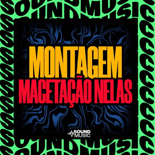 MONTAGEM MACETAÇÃO NELAS