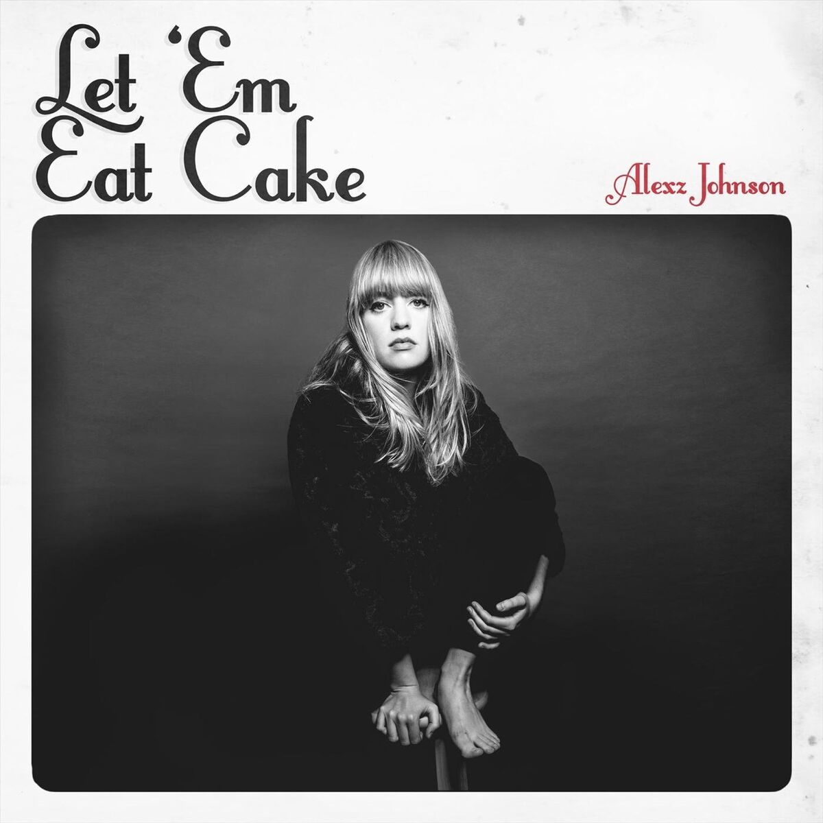 Album cover of Let 'em Eat Cake