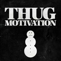 Cover of Thug Motivation