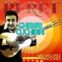 Chibiri Cuchibiri, Mis Mejores Canciones