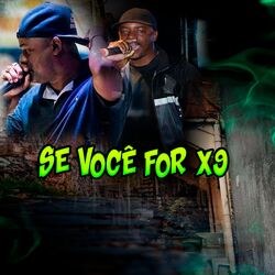 Cover of Se Você For X9