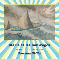 Cover of Marie et les naufragés (Original Motion Picture Score)