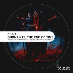 Cover of Burn Until The End Of Time EP