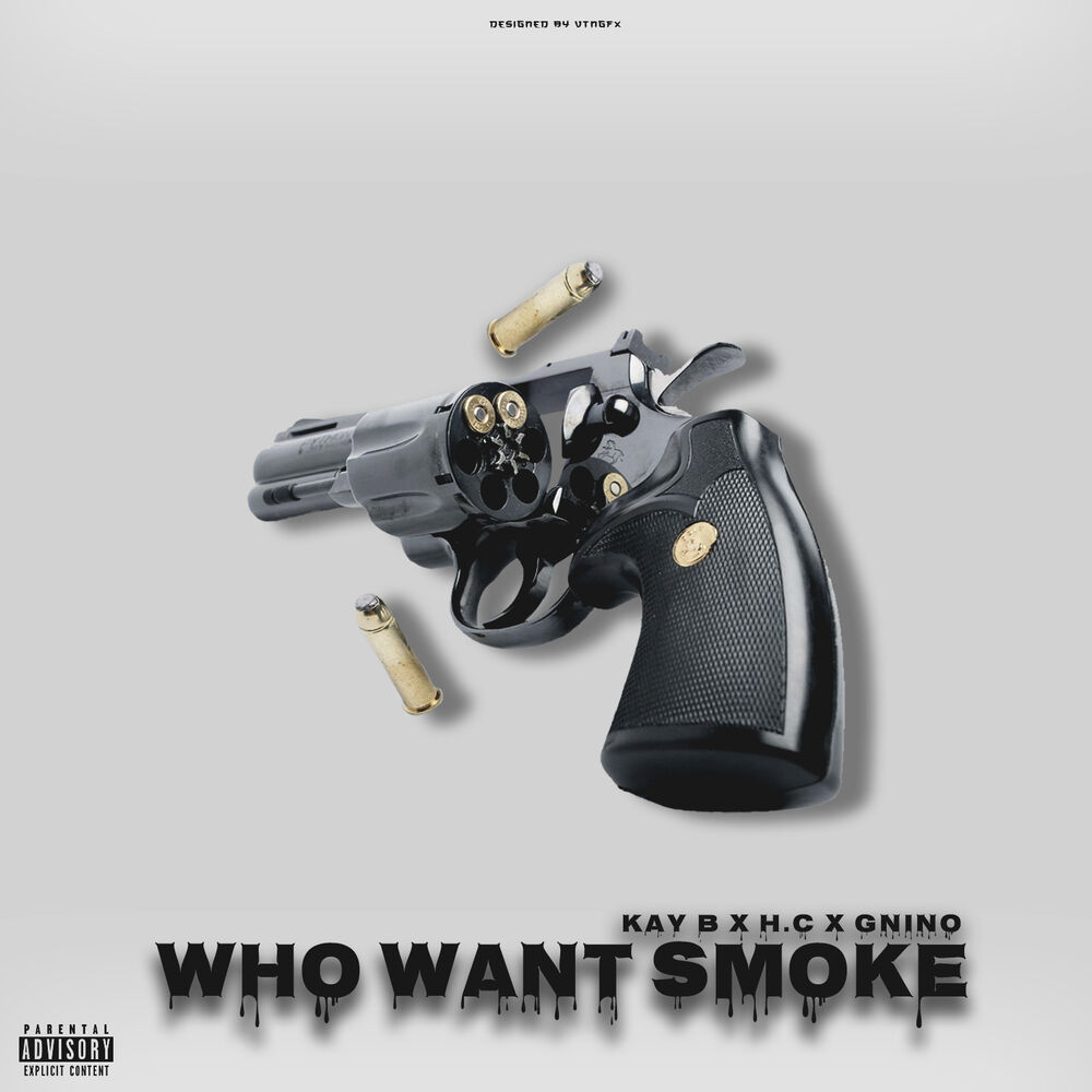 Picture of Who Want Smoke