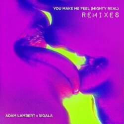 Cover of You Make Me Feel (Mighty Real) [Remixes]