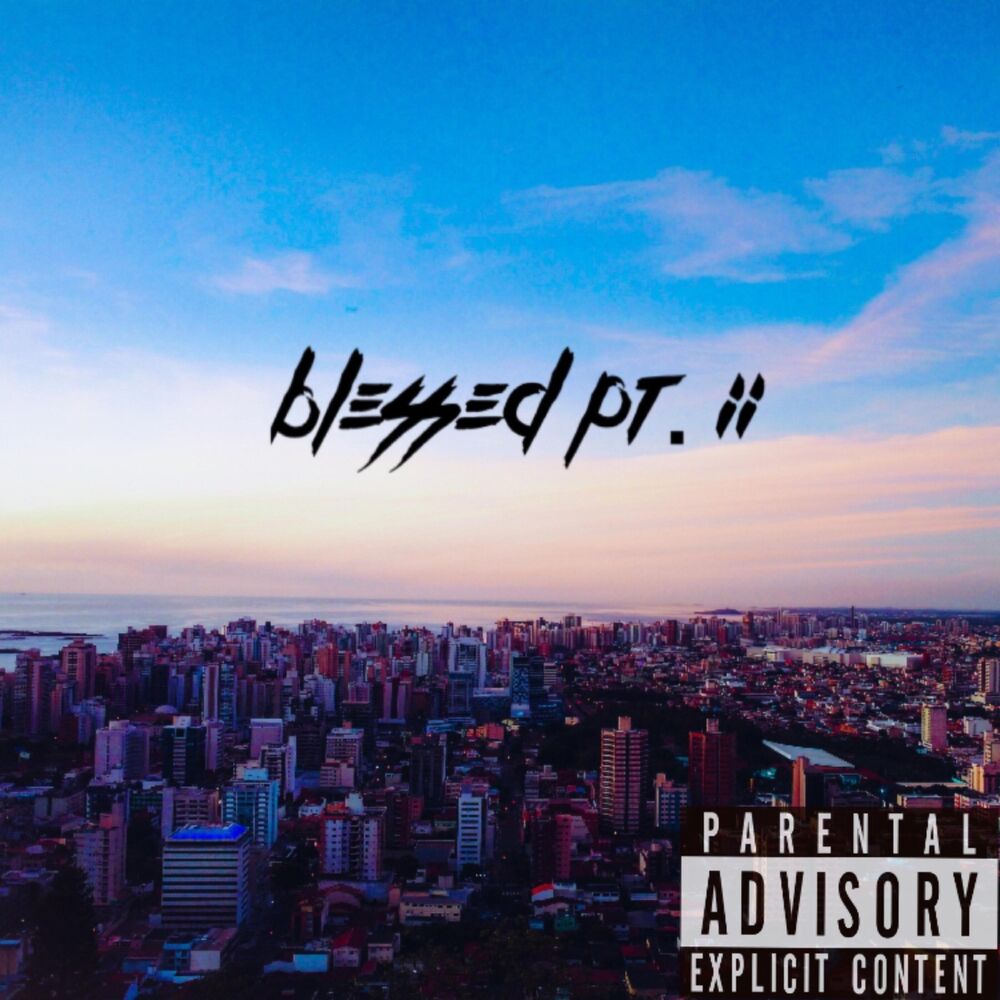 Picture of Blessed Pt. II