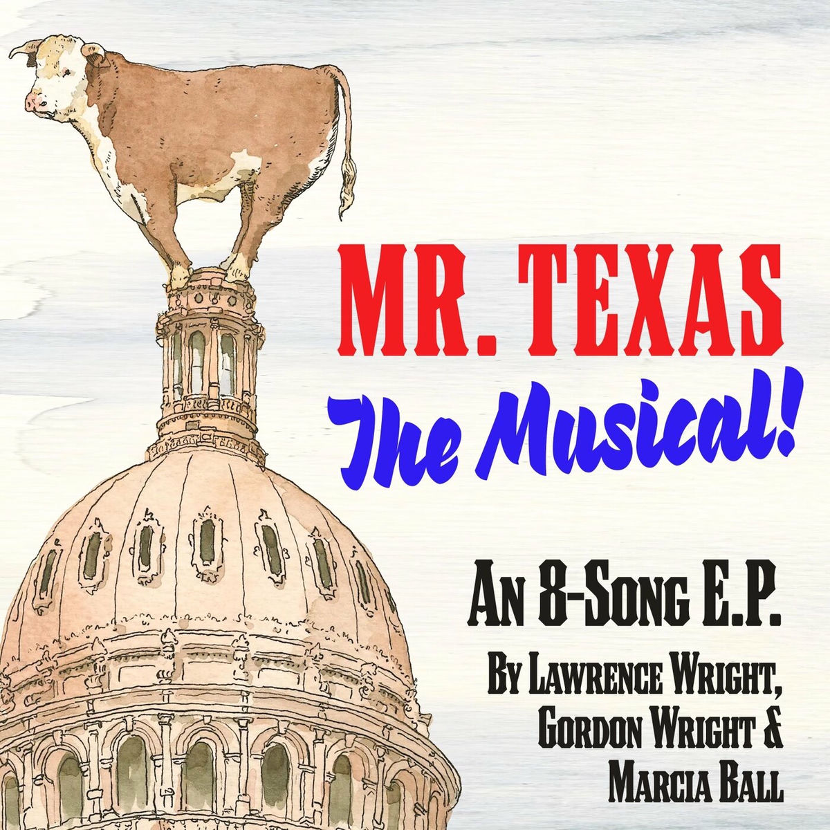 Album cover of Mr. Texas: The Musical!