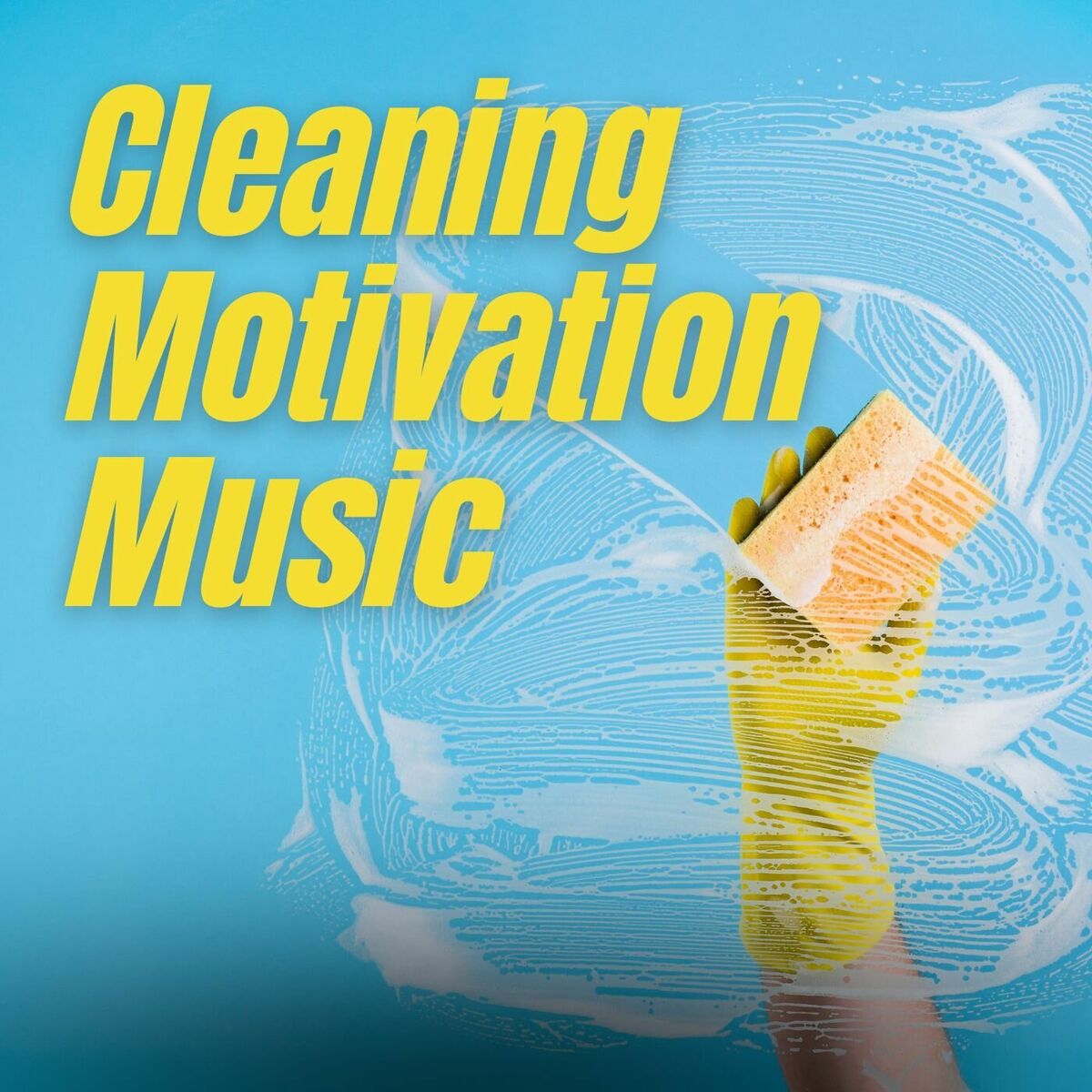 Album cover of Cleaning Motivation Music