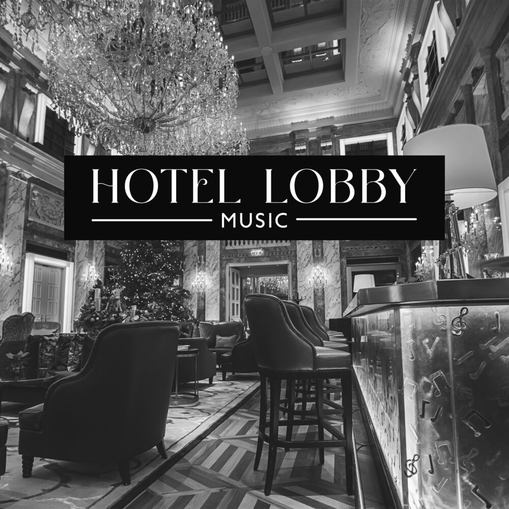 Picture of Hotel Lobby Music – Luxury Jazz For Cool Resorts In Dubai