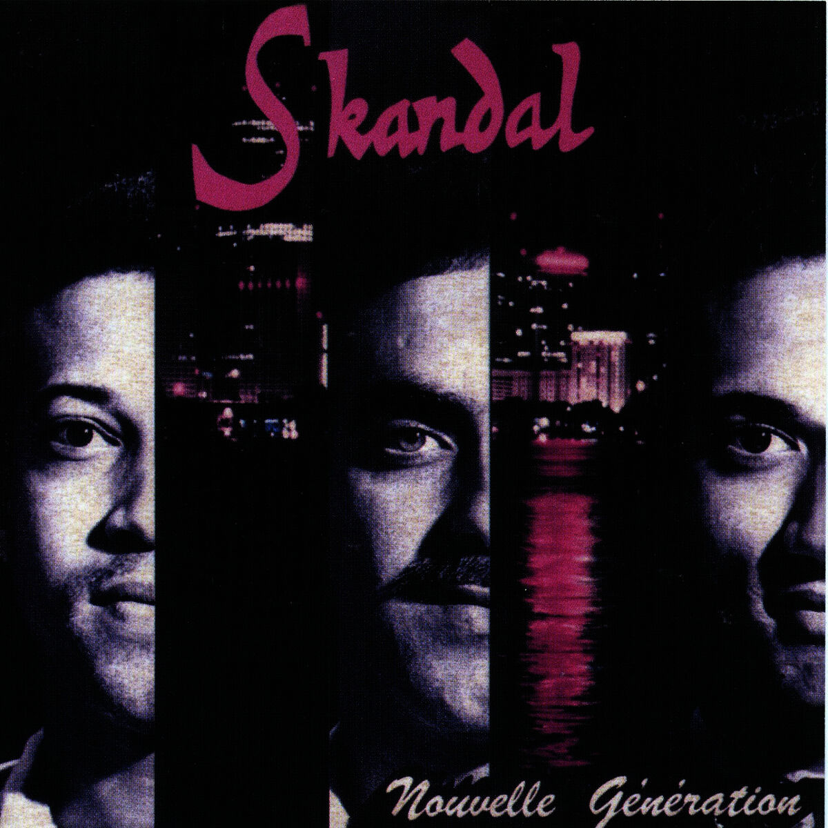 Album cover of Skandal - Nouvelle Generation
