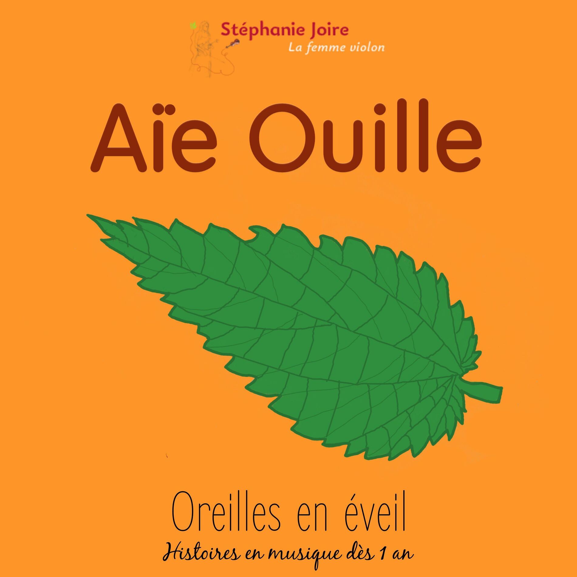 Album cover of Aie Ouille oreilles en éveil histoires en musique des 1 an