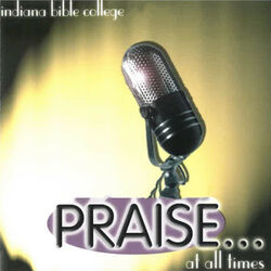 Cover of Praise... At All Times (Live)