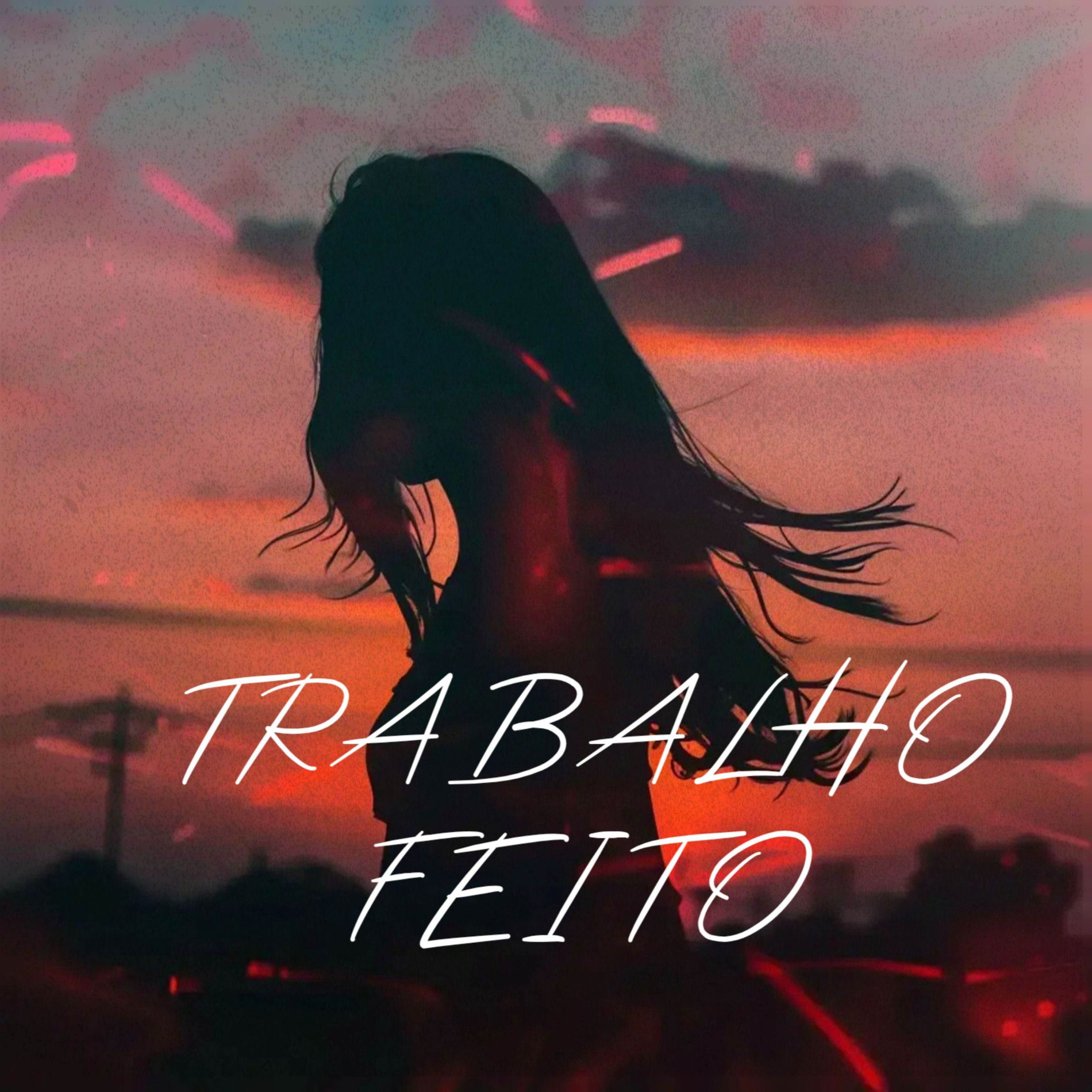 Album cover of TRABALHO FEITO (ELETROFUNK)
