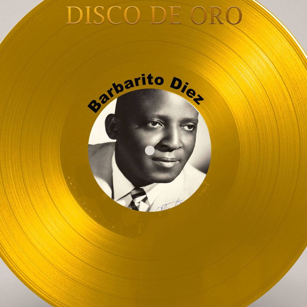 Picture of Disco de Oro: Barbarito Díez