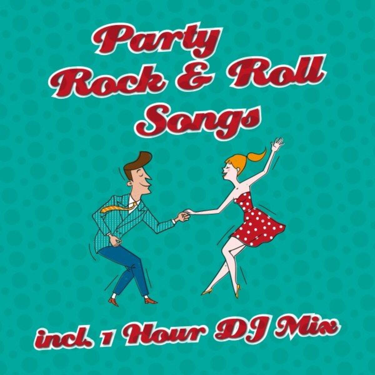 Album cover of Party Rock & Roll Songs