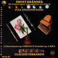 Ernst Kr&auml;hmer: 12 Divertimenti, Op. 4 & 6 L&auml;ndler, Op. 9 (Reimagined for Solo Flute by Luca Astolfoni Fossi) - The Csakan Legacy, 
