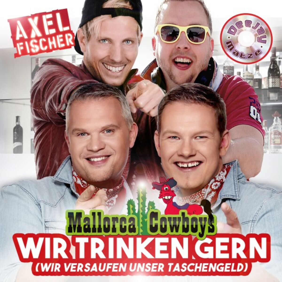 Album cover of Wir trinken gern (Wir versaufen unser Taschengeld)
