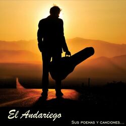 Cover of El Andariego: Sus Poemas y Canciones
