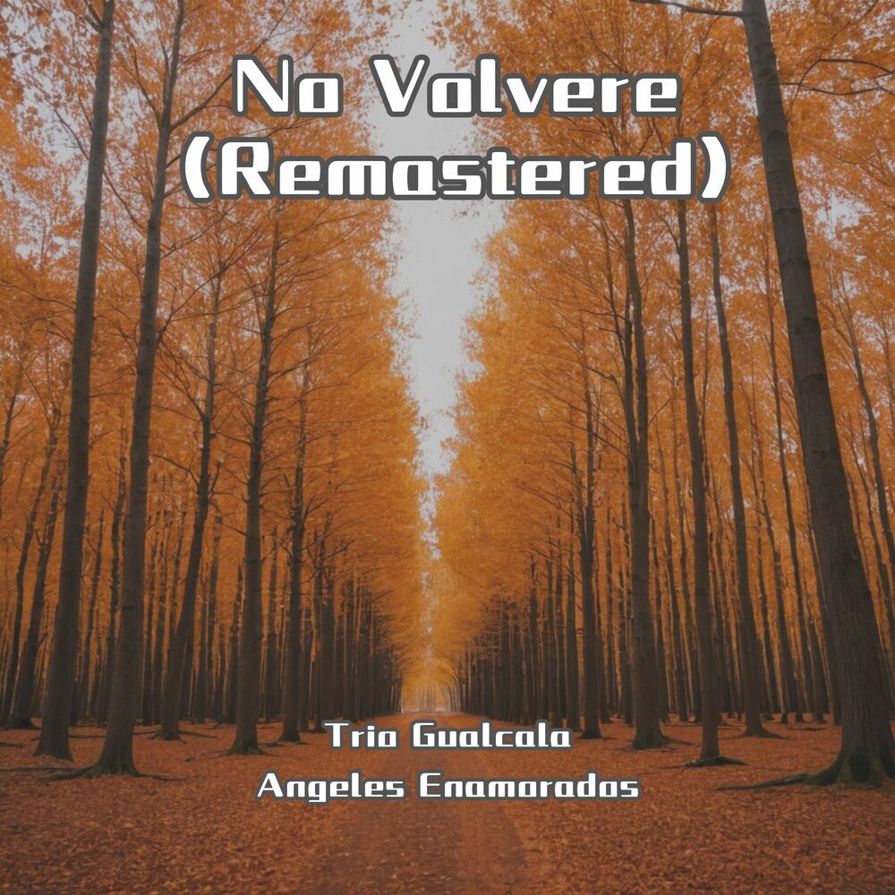 Picture of No Volvere (Remastered)