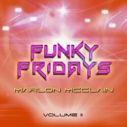 Cover of Funky Fridays, Vol. 2