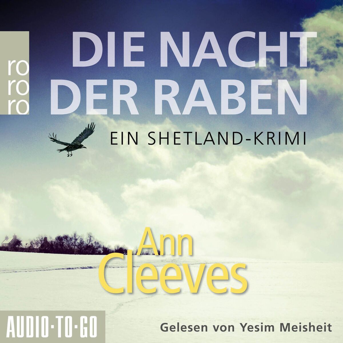 Album picture of Die Nacht der Raben - Die Shetland-Krimis, Band 1 (ungekürzt)
