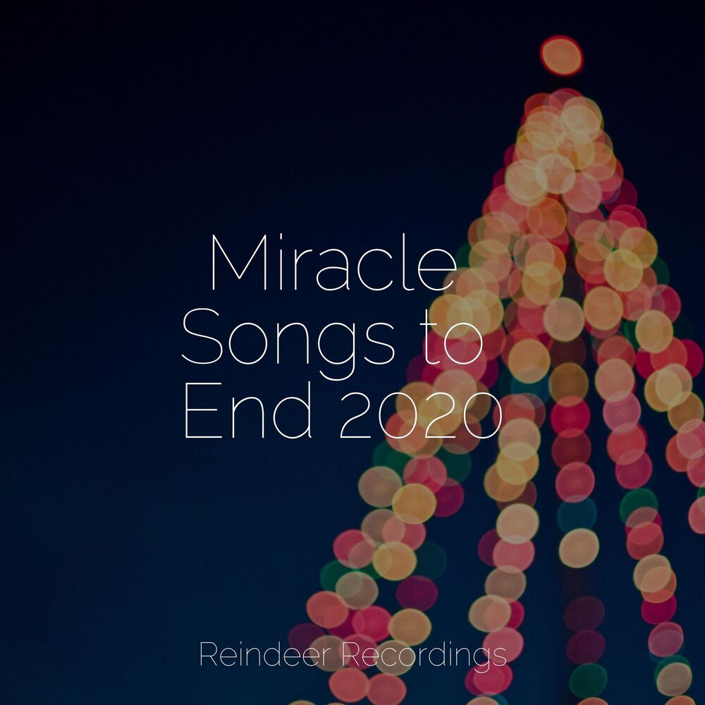 Picture of Miracle Songs to End 2020