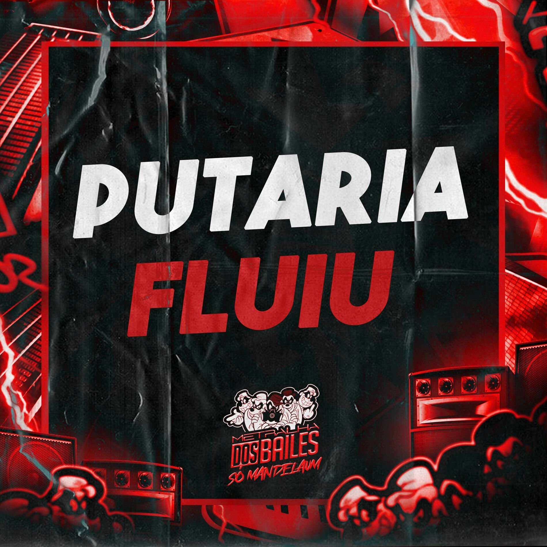 Album cover of Putaria Fluiu