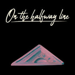 Cover of On the Halfway Line