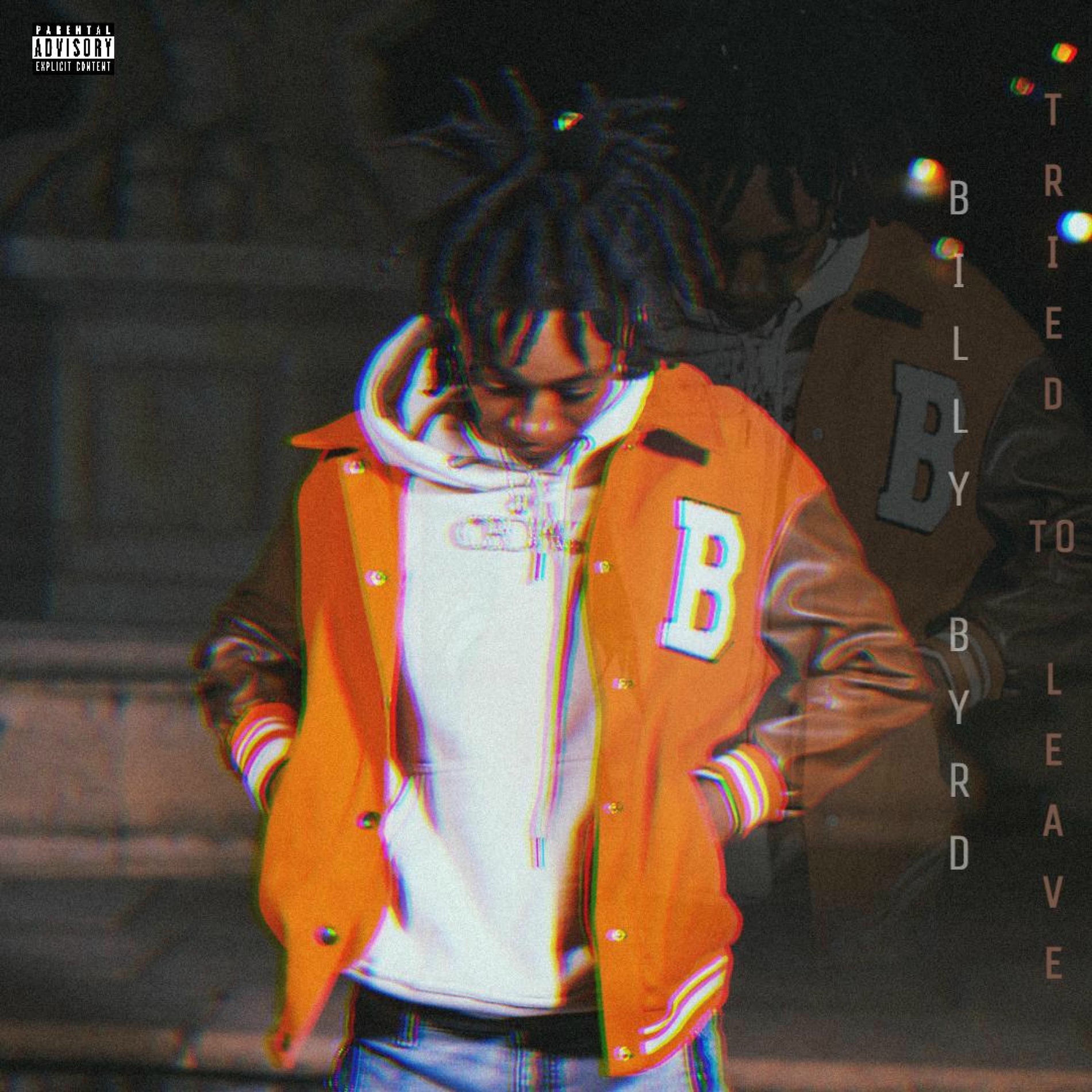 Album cover of Billy Byrd (Tried 2 leave)