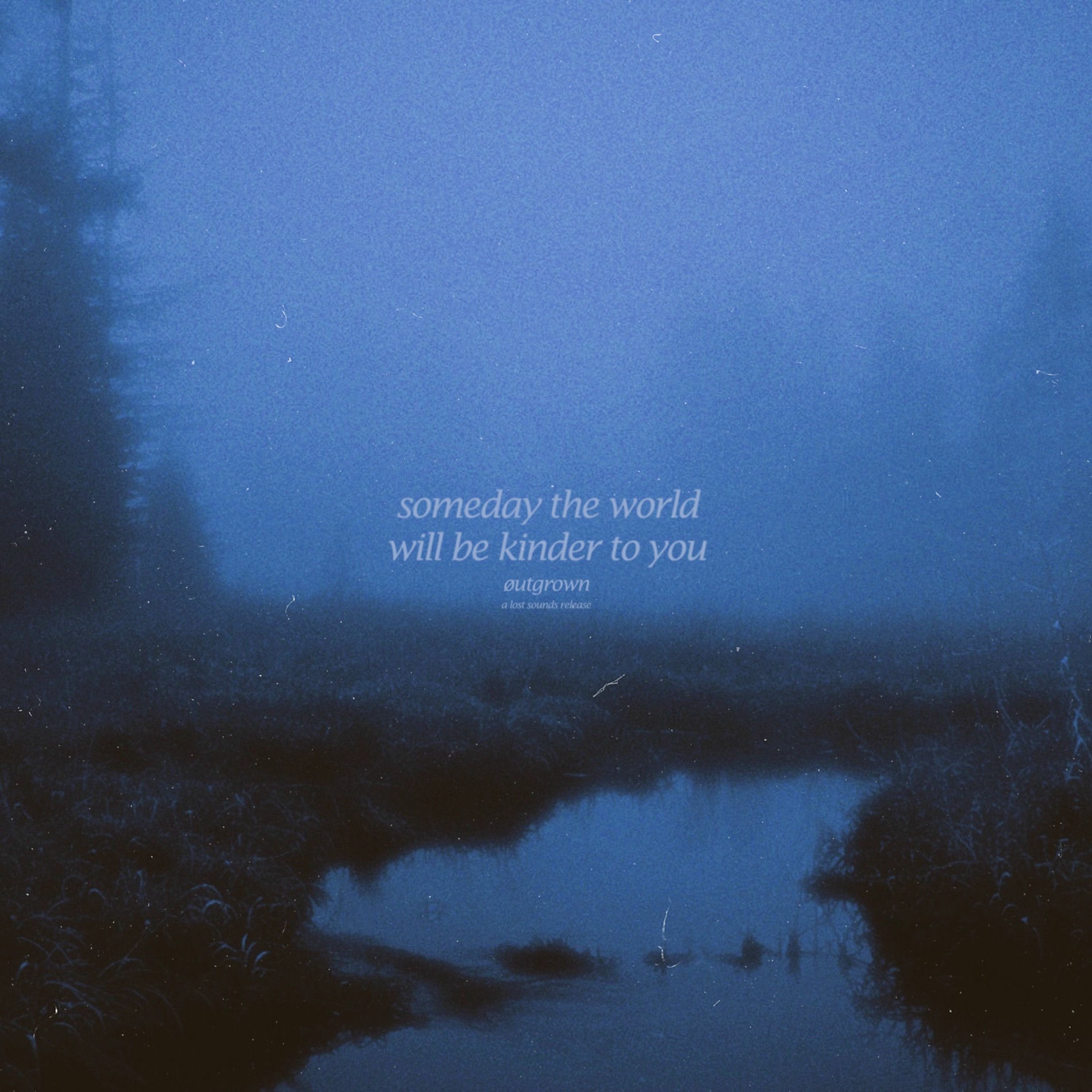 Album cover of someday the world will be kinder to you