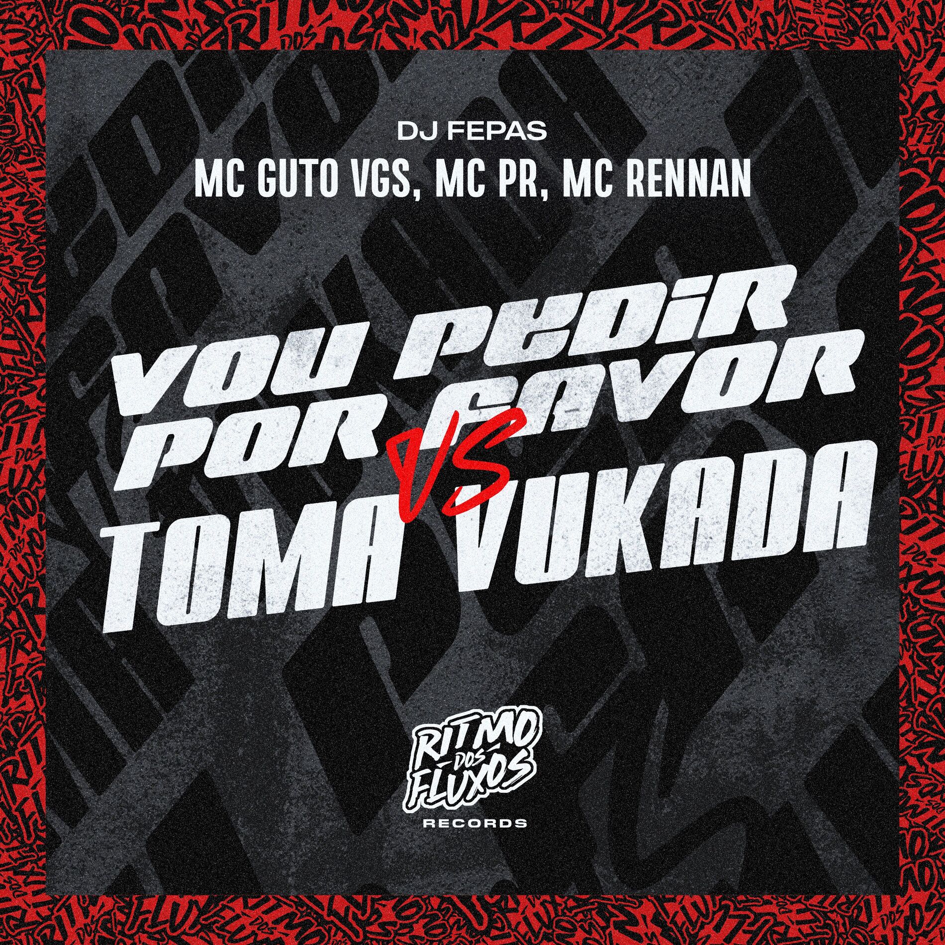 Album cover of Vou Pedir por Favor Vs Toma Vukada