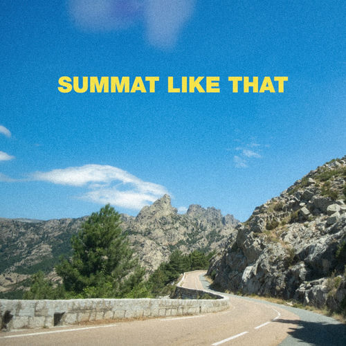 Summat Like That