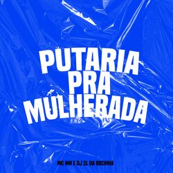 Cover of Putaria pra Mulherada