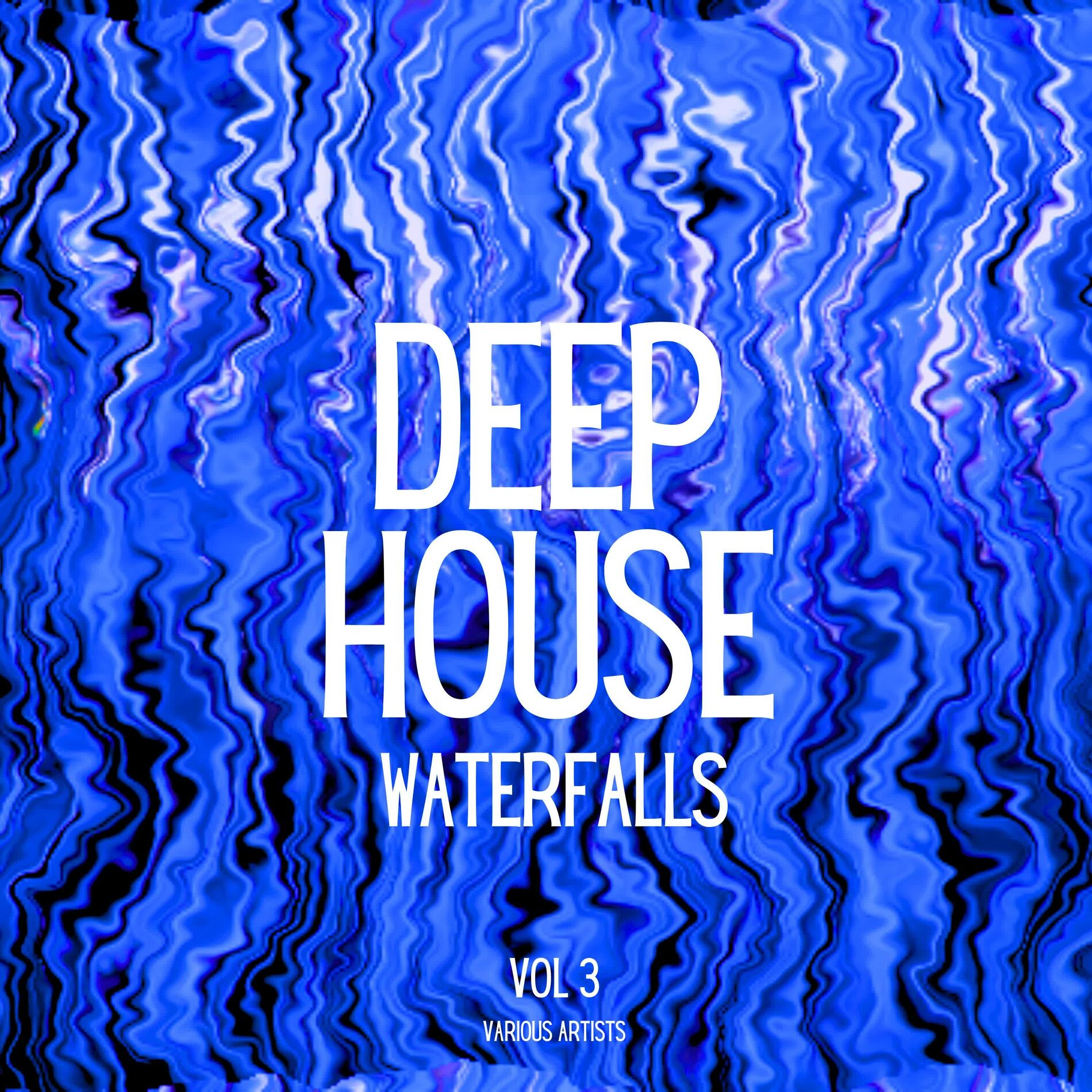 Album cover of Deep-House Waterfalls, Vol. 3