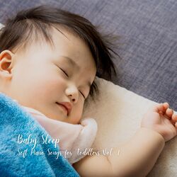Cover of Baby Sleep: Soft Piano Songs for Toddlers Vol. 1