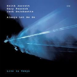 Cover of Always Let Me Go (Live In Tokyo)