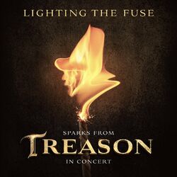 Cover of Lighting the Fuse: Sparks from Treason in Concert (Original Soundtrack) [Live]