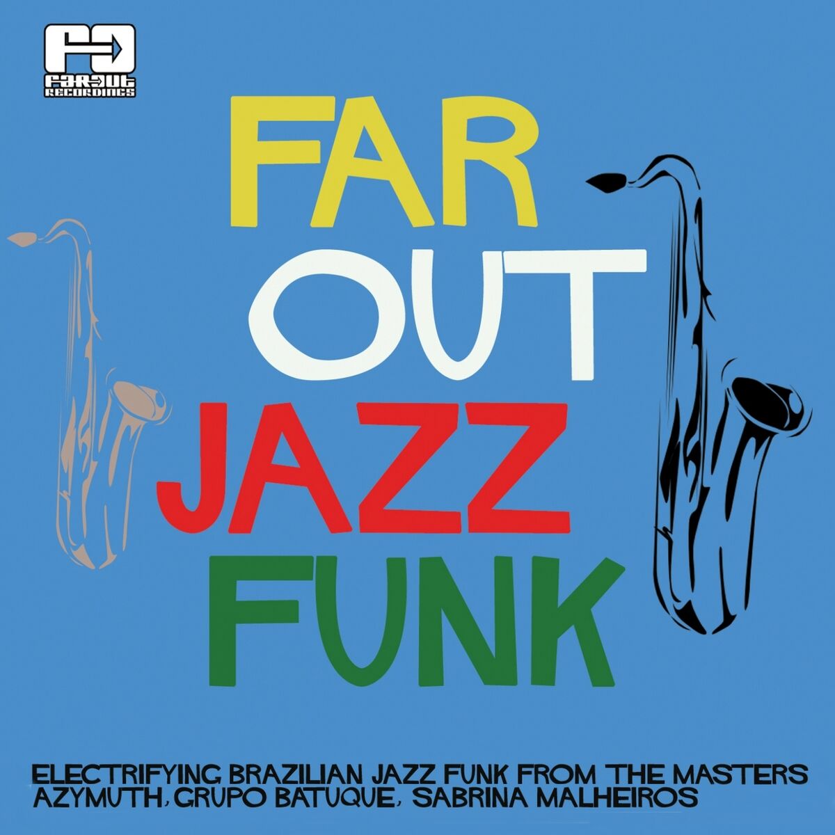 Album cover of Far Out Jazz Funk