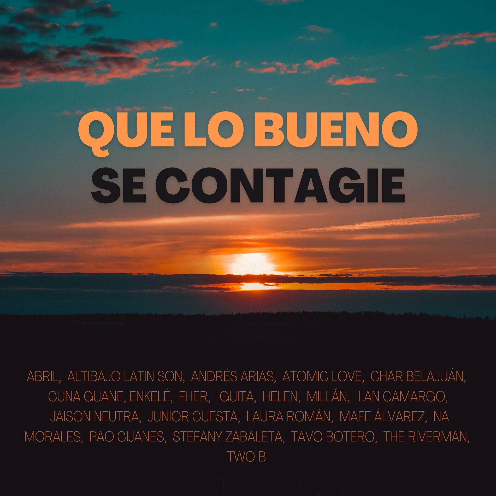 Album cover of Que Lo Bueno Se Contagie