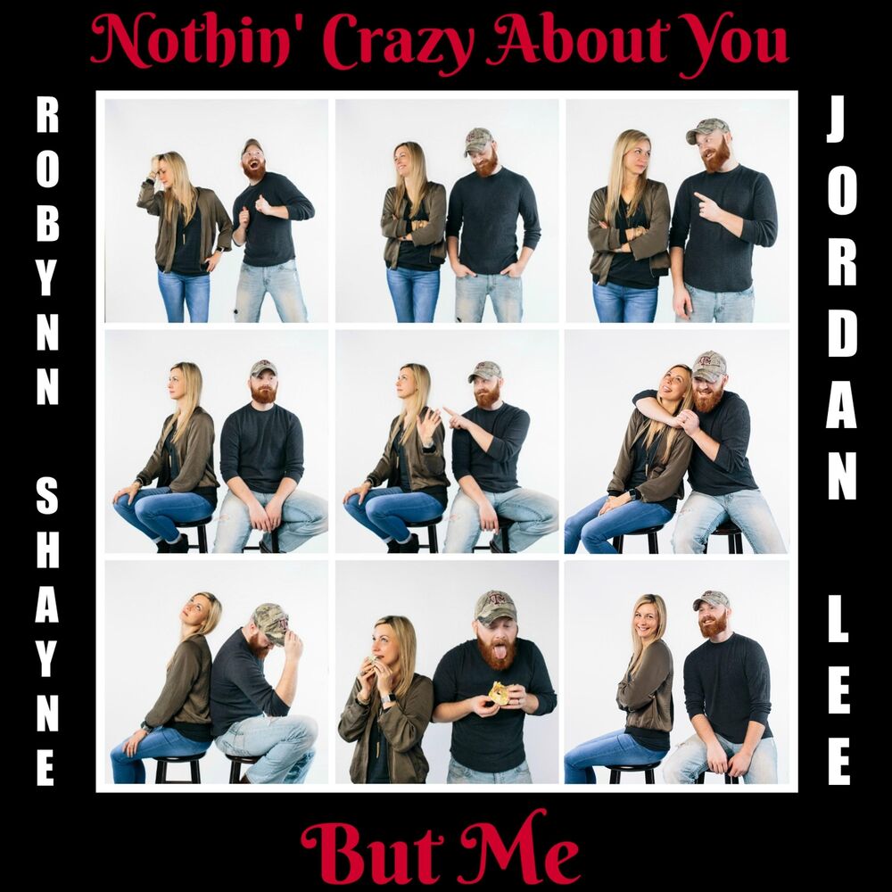 Picture of Nothin' Crazy About You, But Me