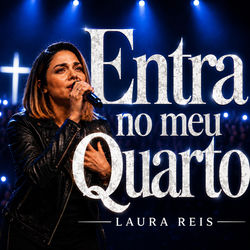 Descargar Entra No Meu Quarto - Laura Reis MP3