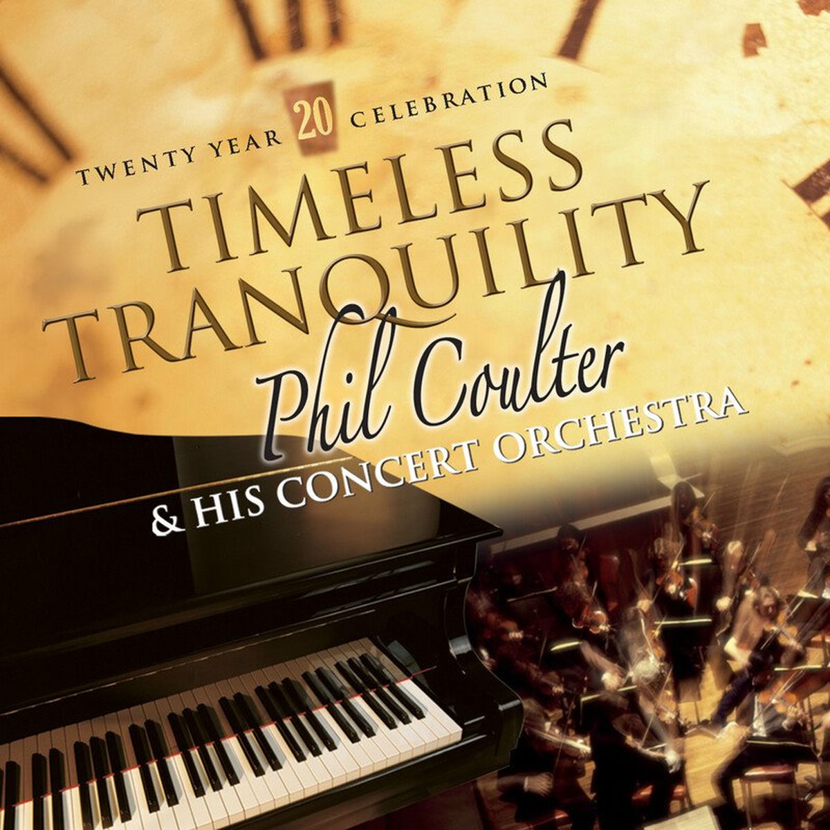Album cover of Timeless Tranquility (Twenty Year Celebration)
