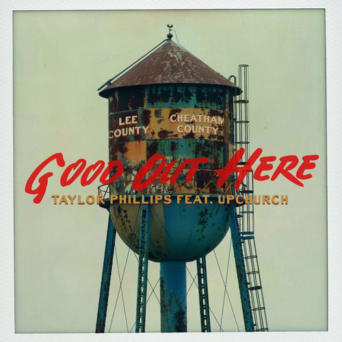 Good out Here by Taylor Phillips - 142 BPM