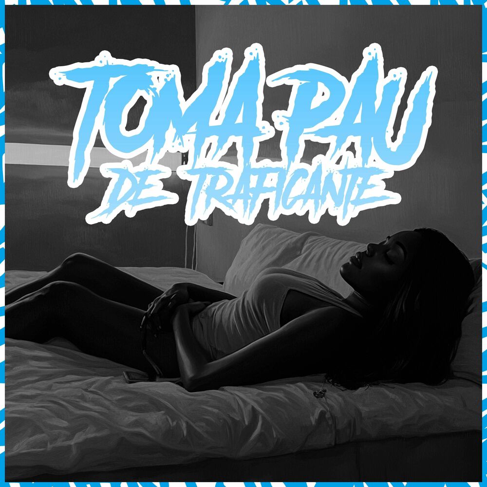 Picture of Toma Pau De Traficante
