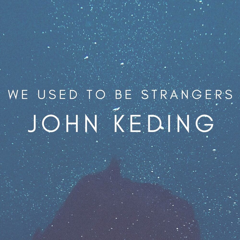 Picture of We used to be strangers