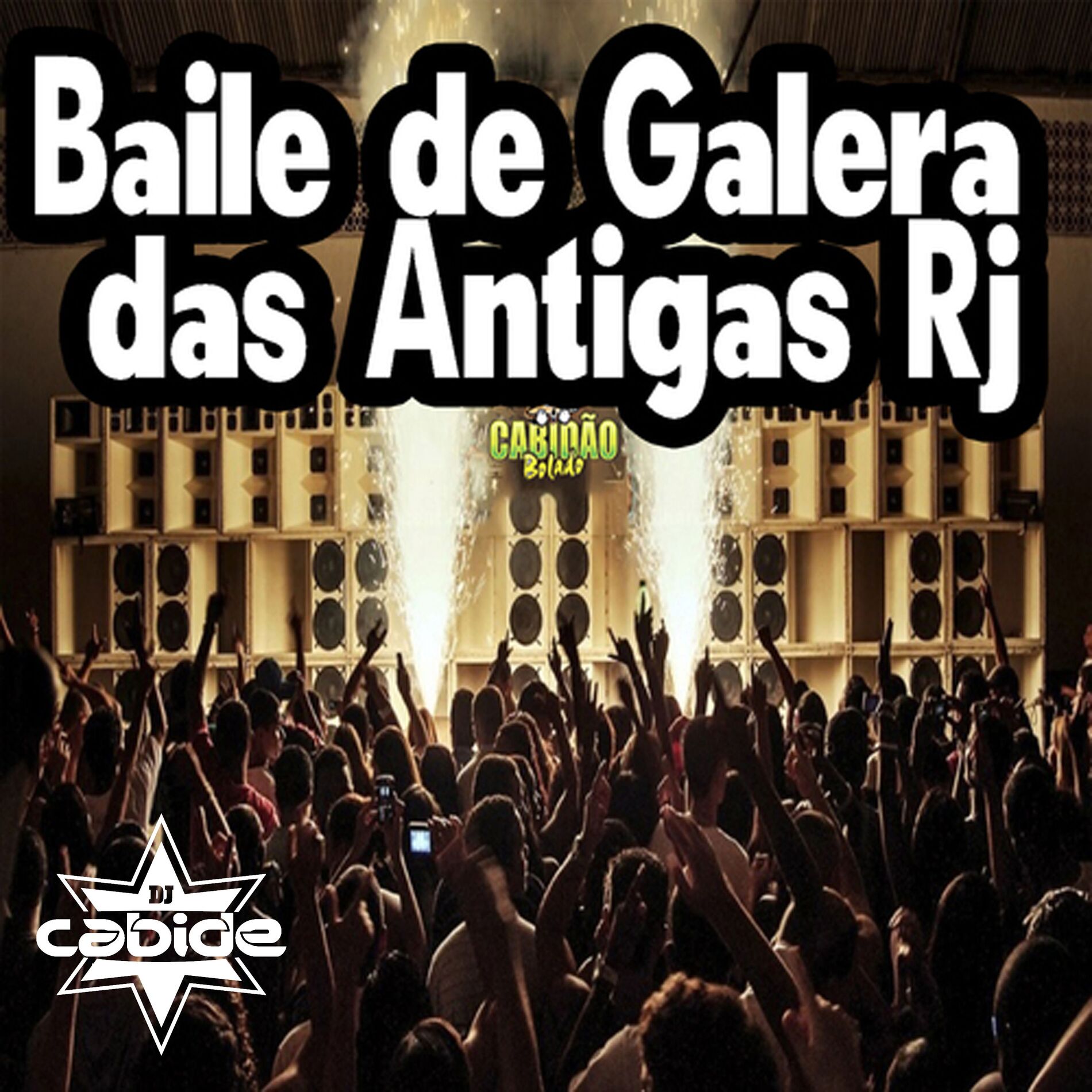 Album cover of Baile de Galera das Antigas Rj