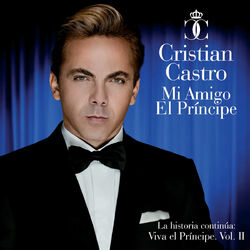 Cover of Mi Amigo El Príncipe (La Historia Continúa: Viva El Príncipe Vol II)
